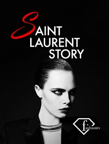 Saint Laurent Story