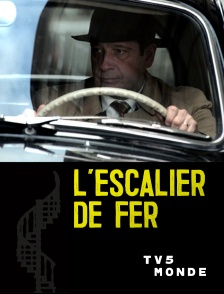TV5MONDE - L'escalier de fer