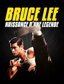 Bruce Lee, naissance d'une légende