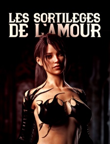 Les sortilèges de l'amour