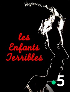 Les enfants terribles