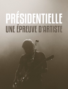 Présidentielle, une épreuve d'artistes