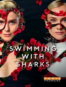 Paris Première - Swimming with sharks