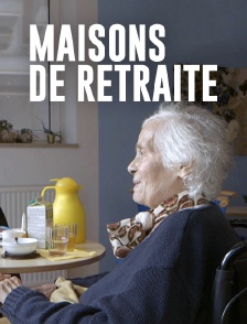 Maisons de retraite