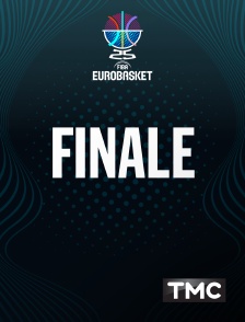 TMC - Basket - EuroBasket 2025 : Finale