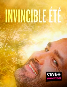 CINE+ Emotion - Invincible été en replay