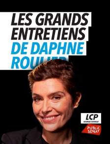 Les grands entretiens de Daphné Roulier