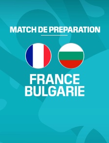 Football - Match amical : France / Bulgarie