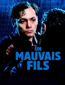 Un mauvais fils