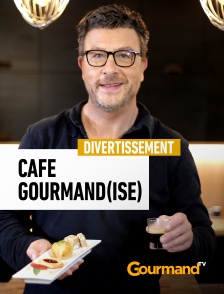 Café Gourmand(ise)