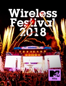 MTV Hits - Wireless Festival 2018