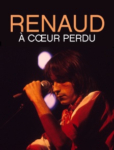 Renaud, à cœur perdu