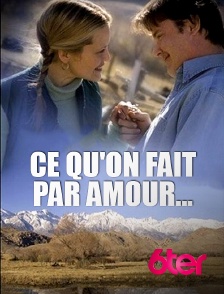 Ce qu'on fait par amour...