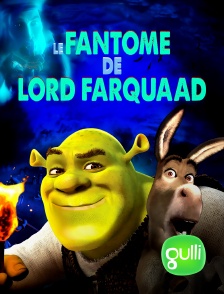Shrek : Le fantôme de Lord Farquaad
