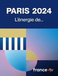 JO de Paris 2024 - L’énergie de...