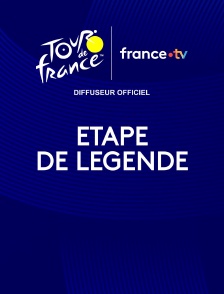 Tour de France - Étape de légende 2019 : Tarbes > Tourmalet