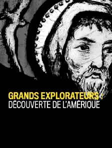 Grands explorateurs : découverte de l'Amérique