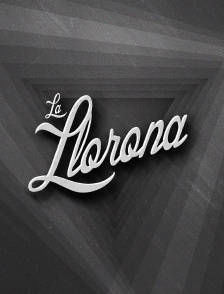 La Llorona