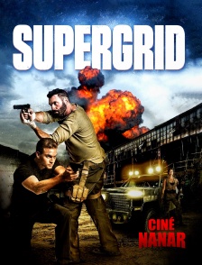 Ciné Nanar - Supergrid