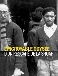L'incroyable odyssée d'un rescapé de la Shoah