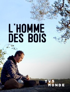 TV5MONDE - L'homme des bois