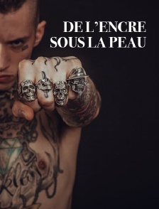 De l'encre sous la peau