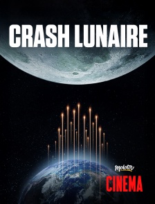 Molotov Channels Cinéma - Crash lunaire