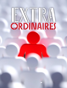 Extraordinaires