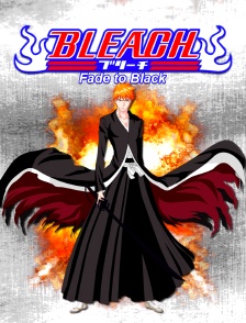Bleach : Fade to Black