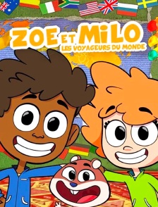 Zoé et Milo, les voyageurs du monde