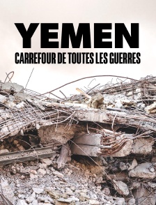 Yémen : Carrefour de toutes les guerres
