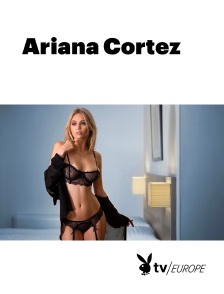 Playboy TV - Ariana Cortez