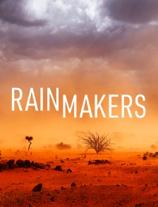 Rainmakers