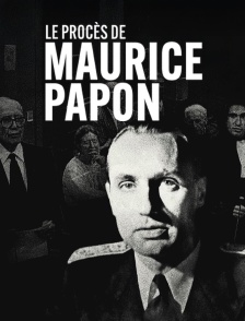 Le procès de Maurice Papon
