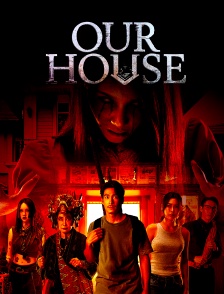 Our House