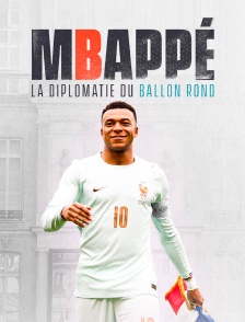 Mbappé, la diplomatie du ballon rond