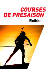 Biathlon - Courses de présaison