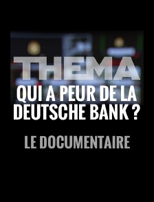 Qui a peur de la Deutsche Bank ?