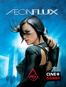 CINE+ Frisson - Aeon Flux