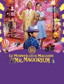Le merveilleux magasin de Mr Magorium
