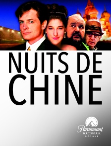 Paramount Network Décalé - Nuits de Chine