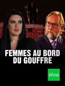 Téva - Femmes au bord du gouffre