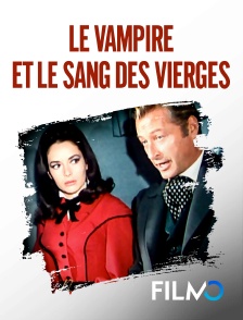 FilmoTV - Le vampire et le sang des vierges