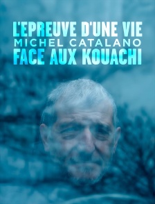 L'épreuve d'une vie - Michel Catalano face aux Kouachi