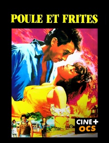 CINÉ Cinéma - Poule et frites