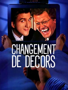 Changement de décors