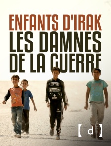 France TV Docs - Enfants d'Irak, les damnés de la guerre