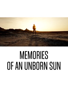 Memories of an Unborn Sun