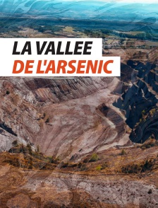 La vallée de l'arsenic