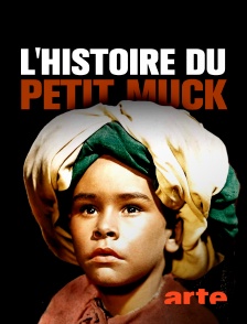 Arte - L'histoire du petit Muck